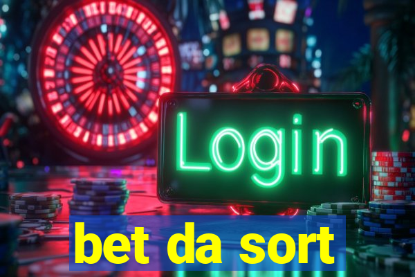 bet da sort